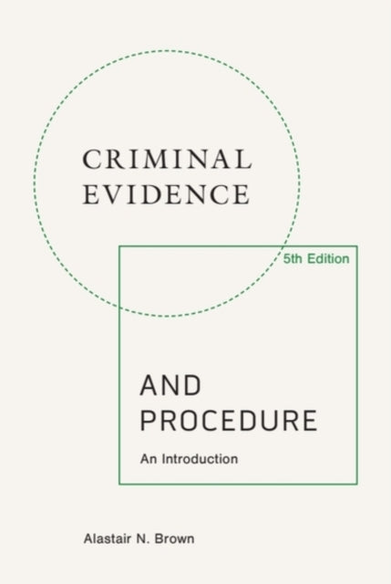 Criminal Evidence Procedure 5 Ed