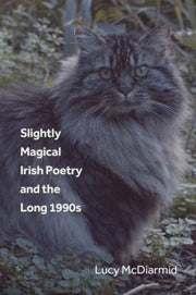 Slightly Magical In Irish Poetry By Mcdiarmid  Lucy