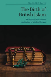 The Birth Of British Islam