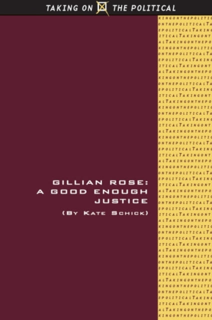Gillian Rose By Schick  Kate