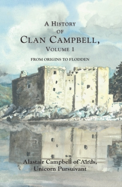 Clan Campbell From Origins