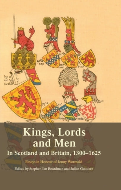 Kings Lords And Men In Scotland