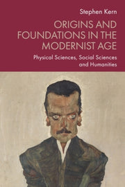 Origins And Foundations By Kern  Stephen