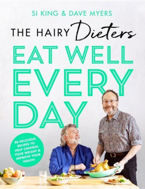 Hairy Dieters Eat Well Everyday
