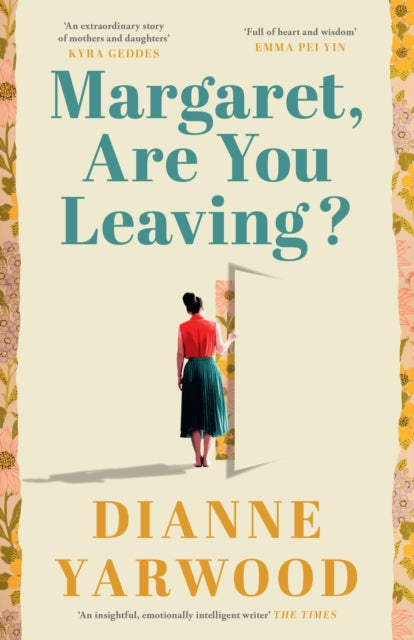 Margaret Are You Leaving By Yarwood, Dianne