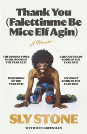 Thank You Falettinme Be Mice Elf Agin By Stone, Sly