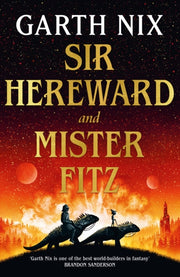 Sir Hereward & Mister Fitz