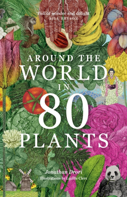 Around The World In 80 Plants