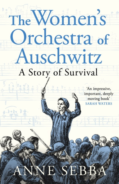 Womens Orchestra Of Auschwitz By Sebba, Anne