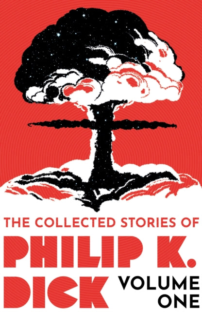 Collected Stories Of Philip K. Dick V1 By Dick, Philip