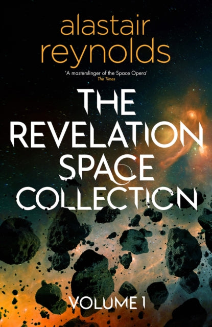 Revelation Space Collection Volume 1 By Reynolds, Alastair