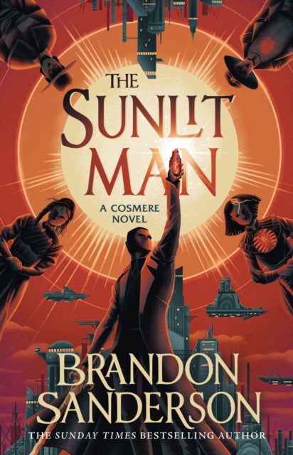 Sunlit Man By Sanderson, Brandon