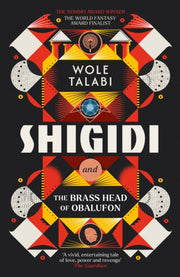 Shigidi & The Brass Head Of Obalufon By Talabi, Wole