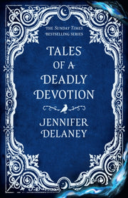 Tales Of A Deadly Devotion By Delaney, Jennifer
