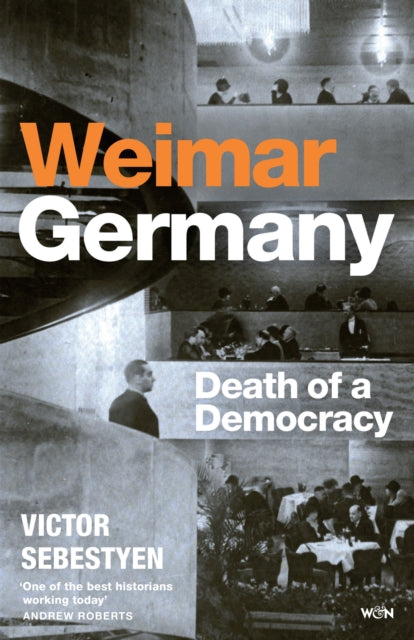 Weimar Germany By Sebestyen, Victor