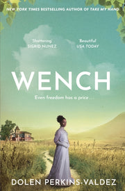 Wench By Perkins-valdez, D