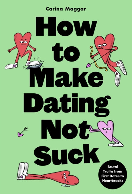 How To Make Dating Not Suck