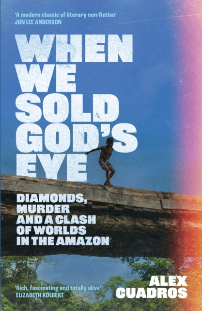 When We Sold Gods Eye By Cuadros, Alex