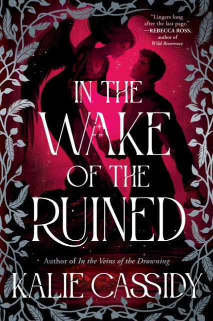 In The Wake Of The Ruined By Cassidy, Kalie