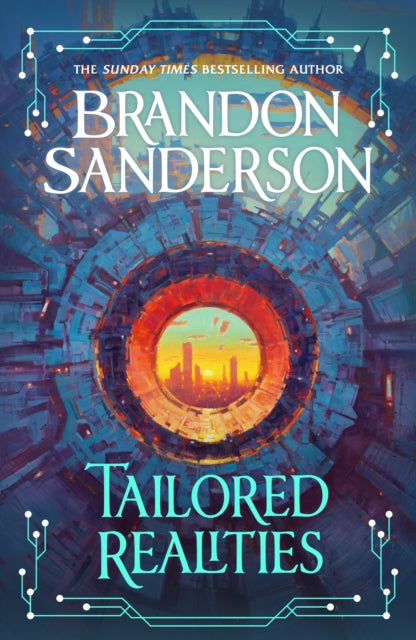 Tailored Realities By Sanderson, Brandon