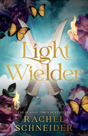 Light Wielder By Schneider, Rachel