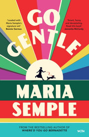 Go Gentle By Semple, Maria