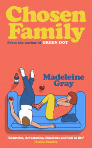 Chosen Family By Gray, Madeleine