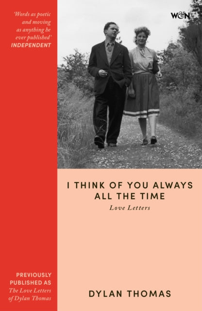 I Think Of You Always All The Time By Thomas, Dylan