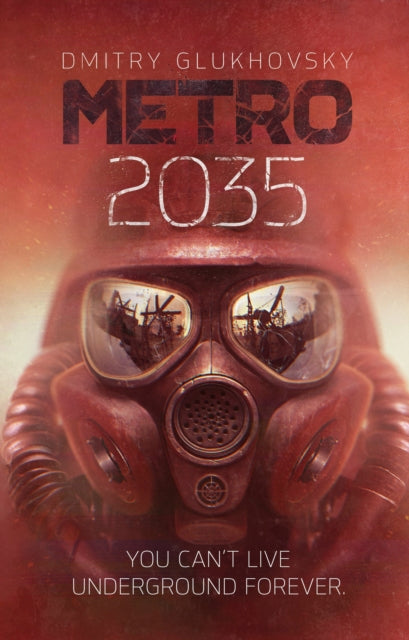 Metro 2035 By Glukhovsky, Dmitry