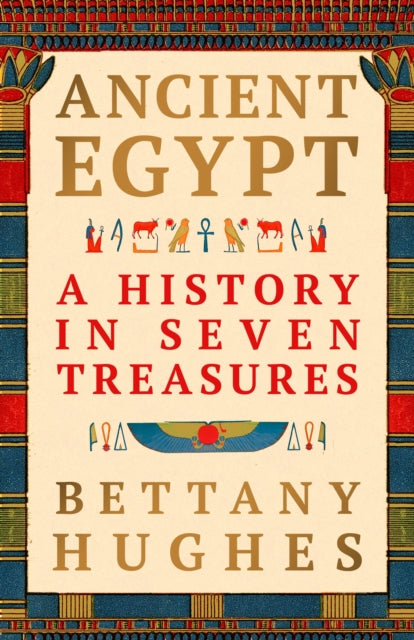 Ancient Egypt By Hughes, Bettany