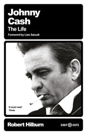 Johnny Cash The Life By Hilburn, Robert