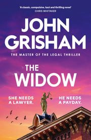 Widow By Grisham, John