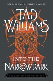 Into The Narrowdark By Tad Williams
