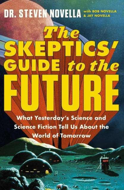 Skeptics Guide To The Future