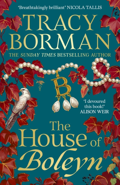 House Of Boleyn By Borman, Tracy