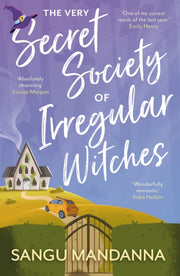 Very Secret Society Of Irregular Witches By Mandanna, Sangu