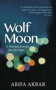 Wolf Moon By Akbar, Arifa