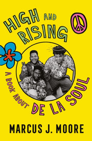 High & Rising By Moore, Marcus J.