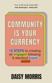 Your Community Is Your Currency
