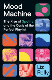 Mood Machine By Pelly, Liz