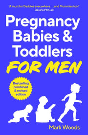 Pregnancy Babies & Toddlers For Men