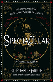 Spectacular By Garber, Stephanie