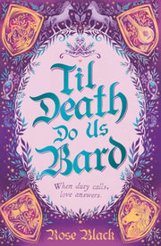 Til Death Do Us Bard By Black, Rose