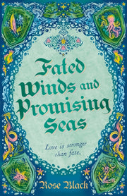 Fated Winds And Promising Seas By Black, Rose