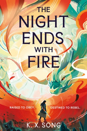 Night Ends With Fire By Song, K.x.