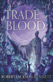 Trade Of Blood By Bennett, Robert J