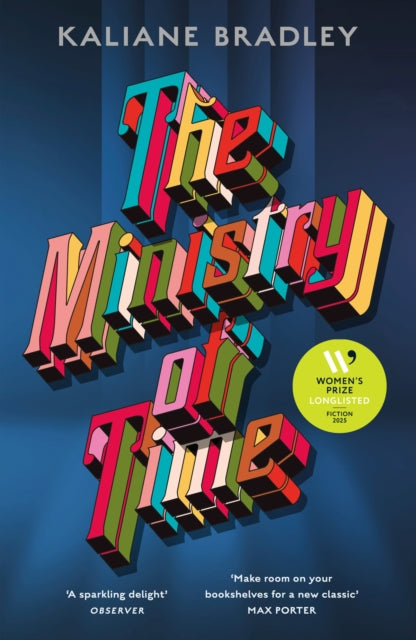 Ministry Of Time By Bradley, Kaliane