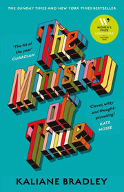 Ministry Of Time By Bradley, Kaliane