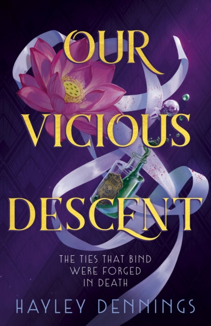 Our Vicious Descent By Dennings, Hayley
