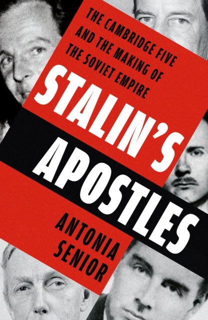 Stalins Apostles By Senior, Antonia